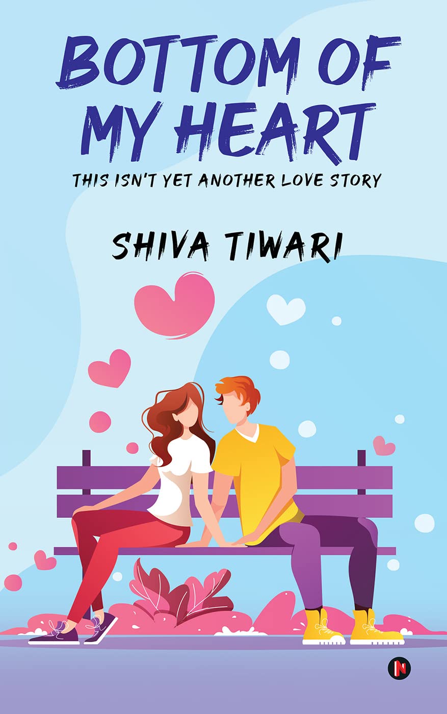 Bottom of my Heart : This Isn't Yet Another Love Story