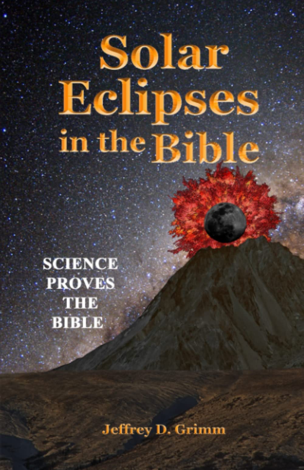 Solar Eclipses in the Bible by Jeffrey Grimm Goodreads