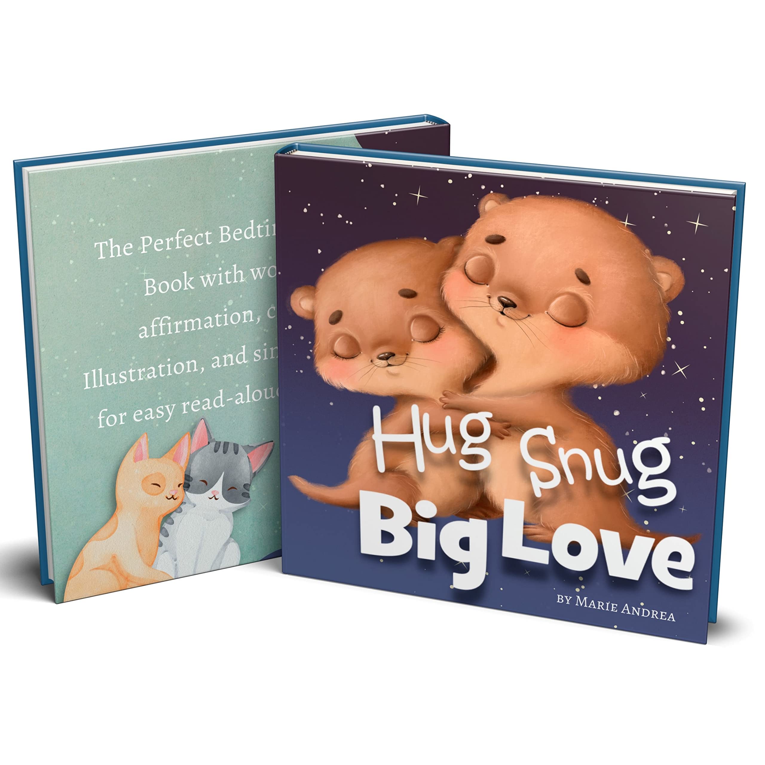 Hug Snug Big Love - A Children's Picture book of Love, Acceptance, and ...
