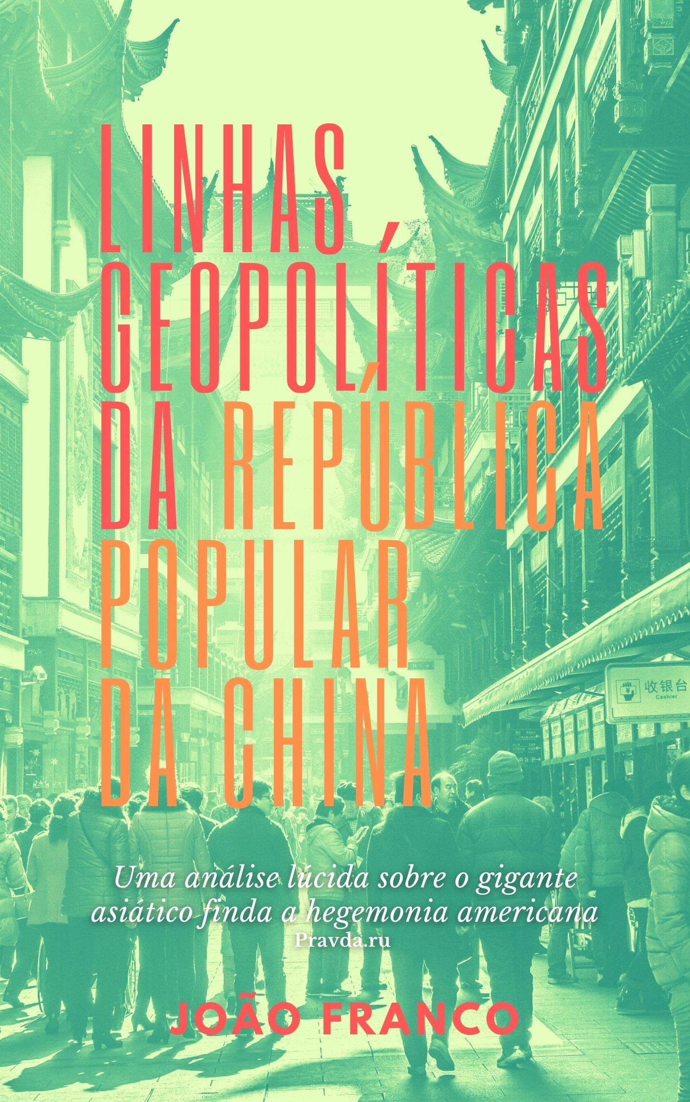 Linhas Geopolíticas da República Popular da China by João Franco Goodreads