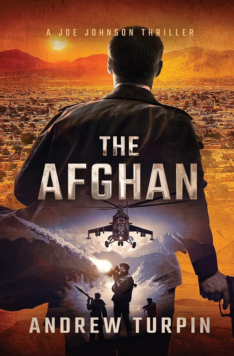 The Afghan A Joe Johnson Thriller, Book 0 by Andrew Turpin Goodreads