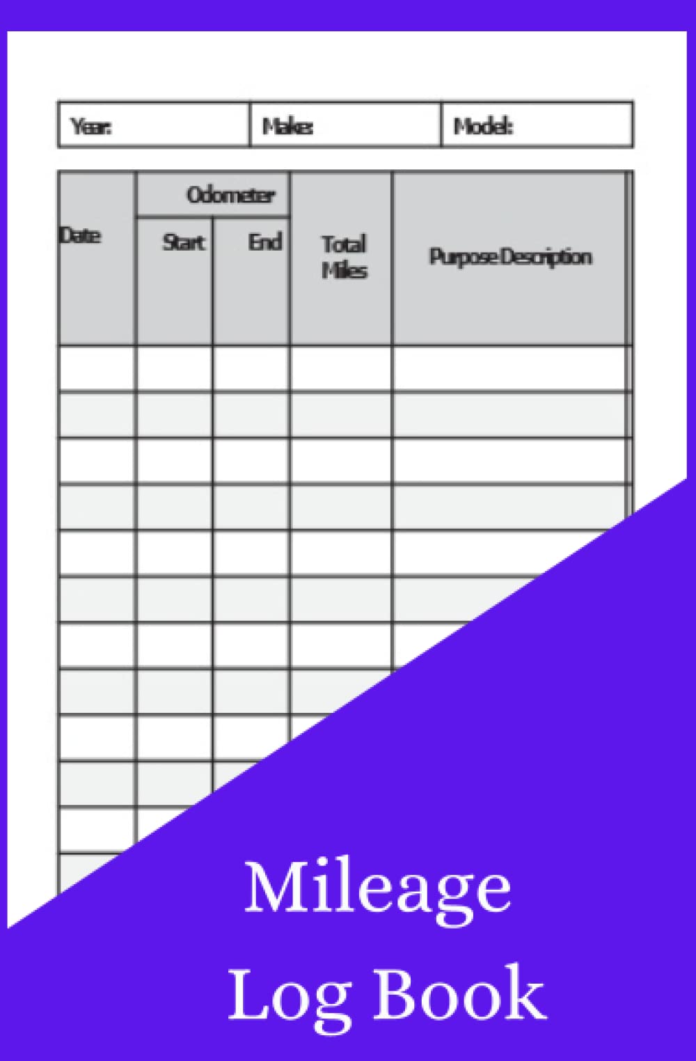 Mileage Log Book Mileage Counter for Car, Taxes, and Business; Vehicle Mileage and Expense
