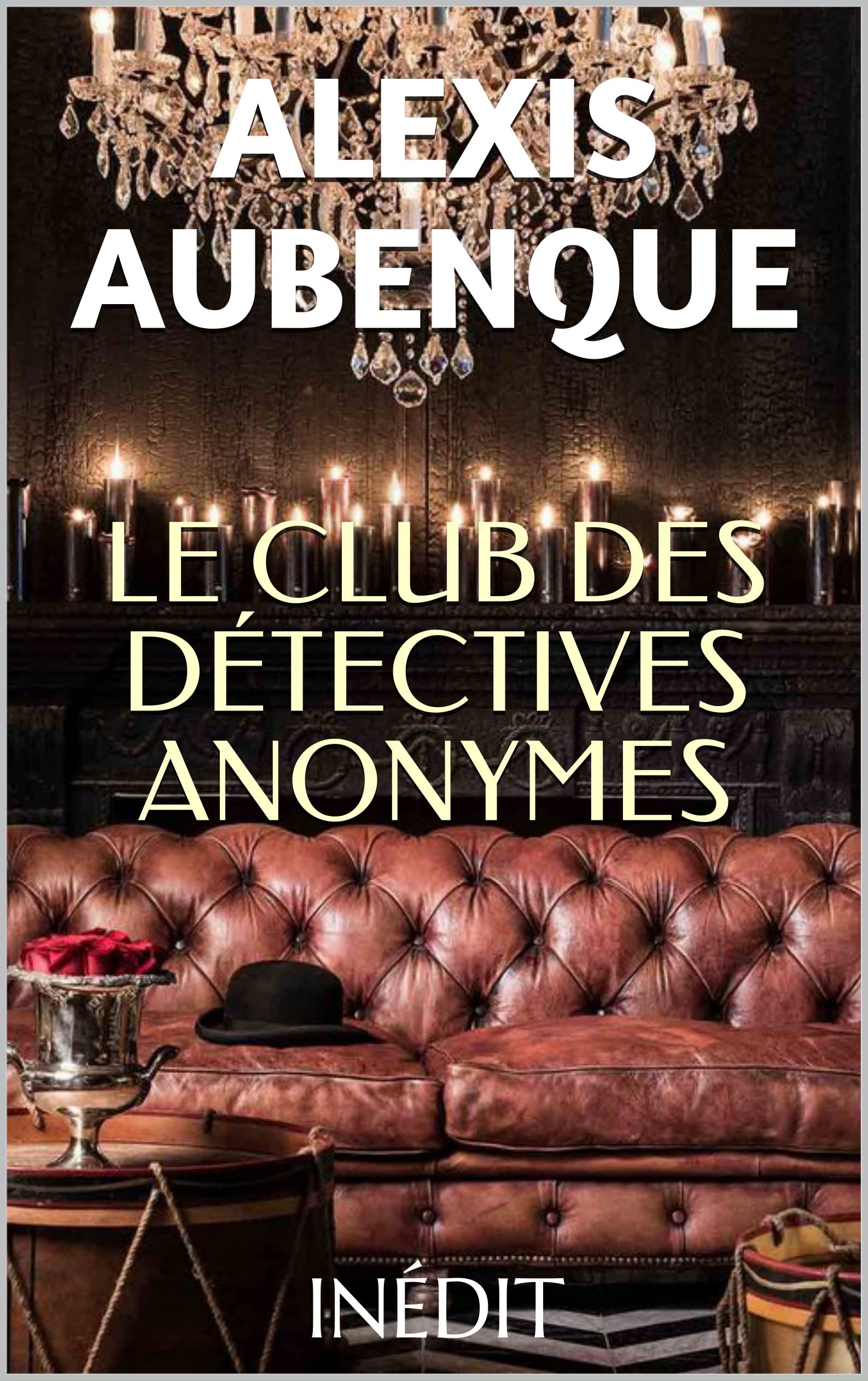 LE CLUB DES DÉTECTIVES ANONYMES