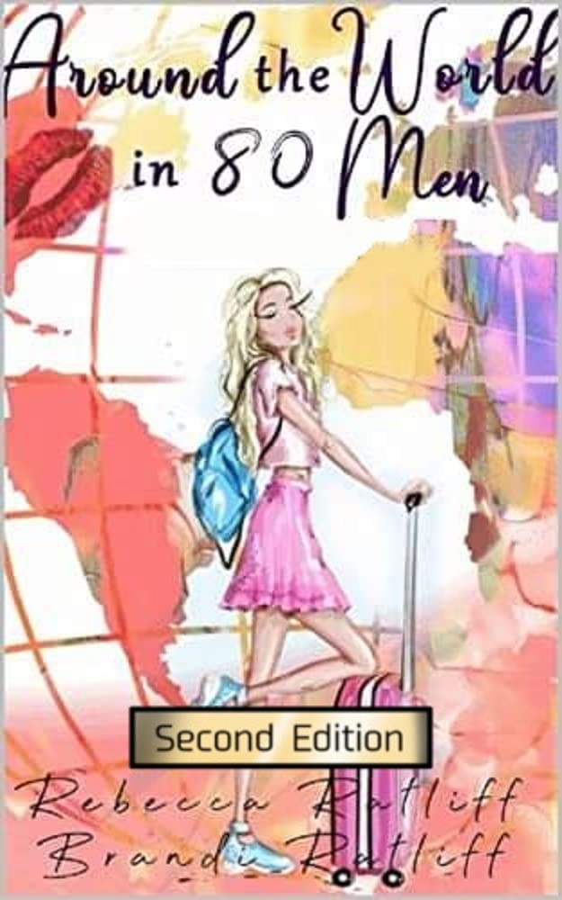 Around the World in 80 Men: Book 1 Second Edition