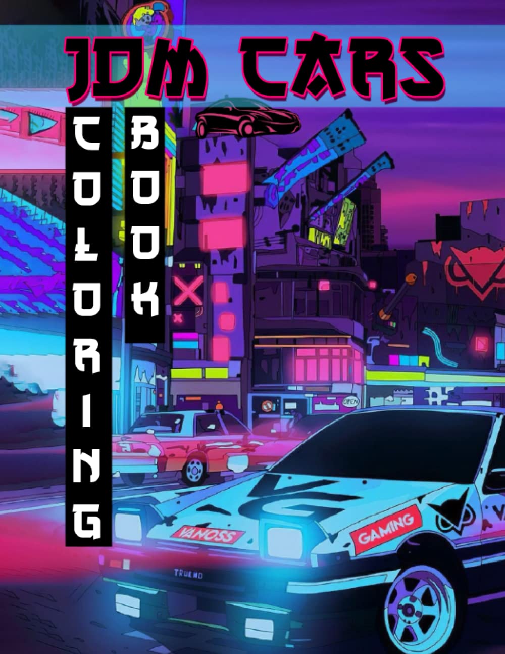 JDM CARS COLORING BOOK 30 Amazing Japanese Model Cars Coloring Pages