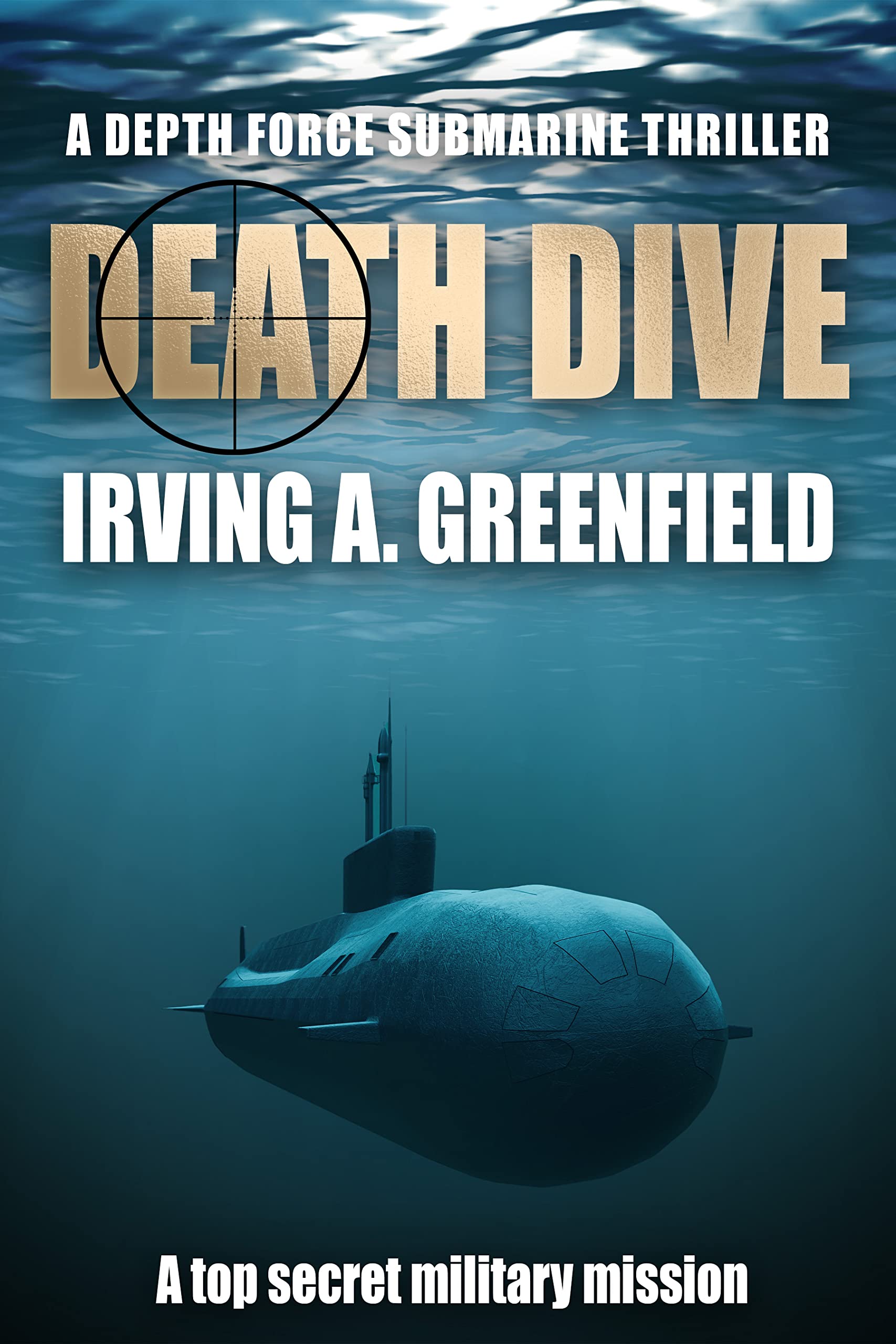Death Dive: A top secret military mission