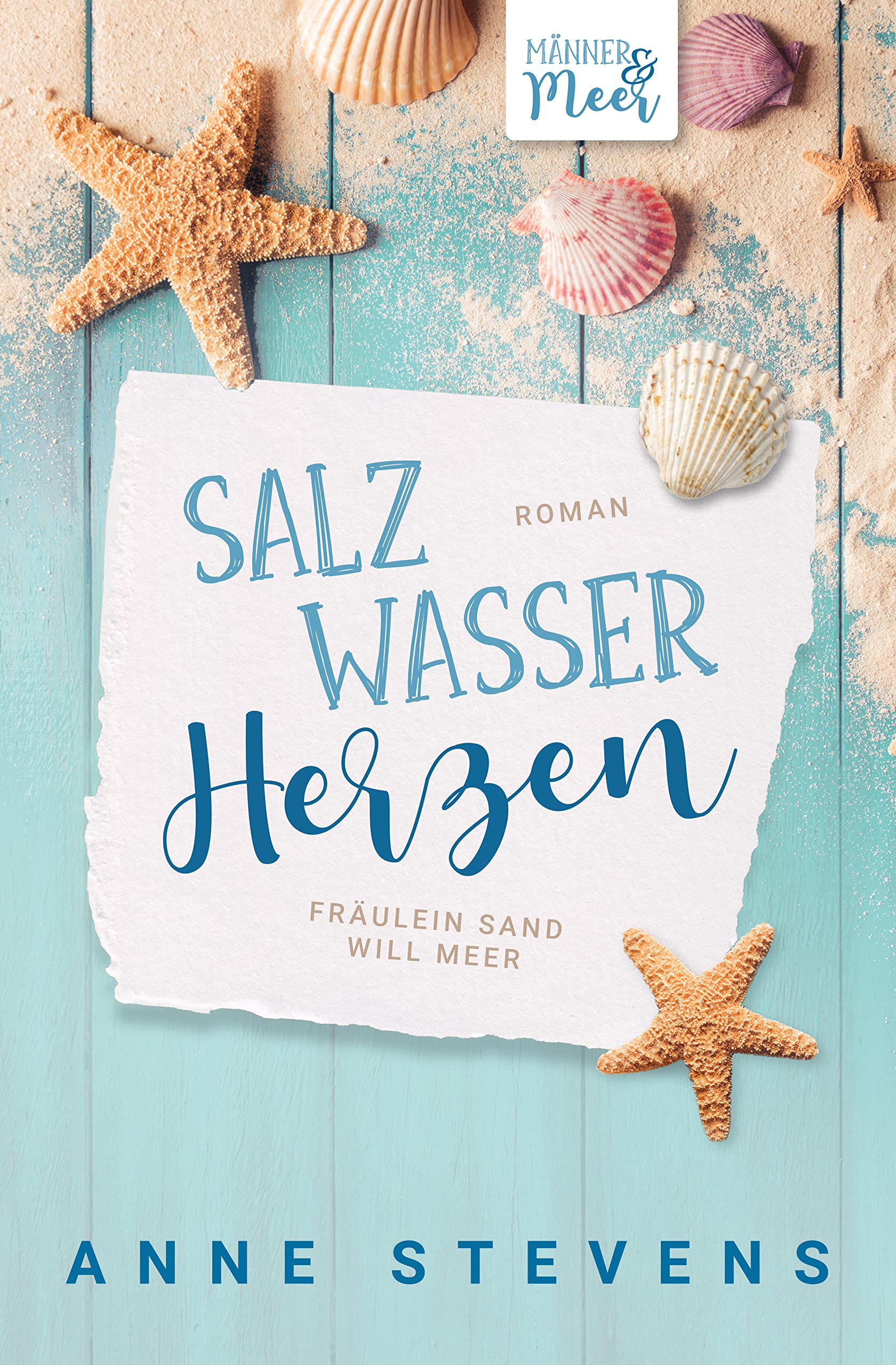 Salzwasser-Herzen: Fräulein Sand will Meer