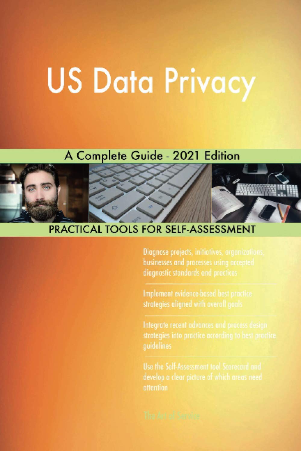 US Data Privacy A Complete Guide 2021 Edition by The Art of Service
