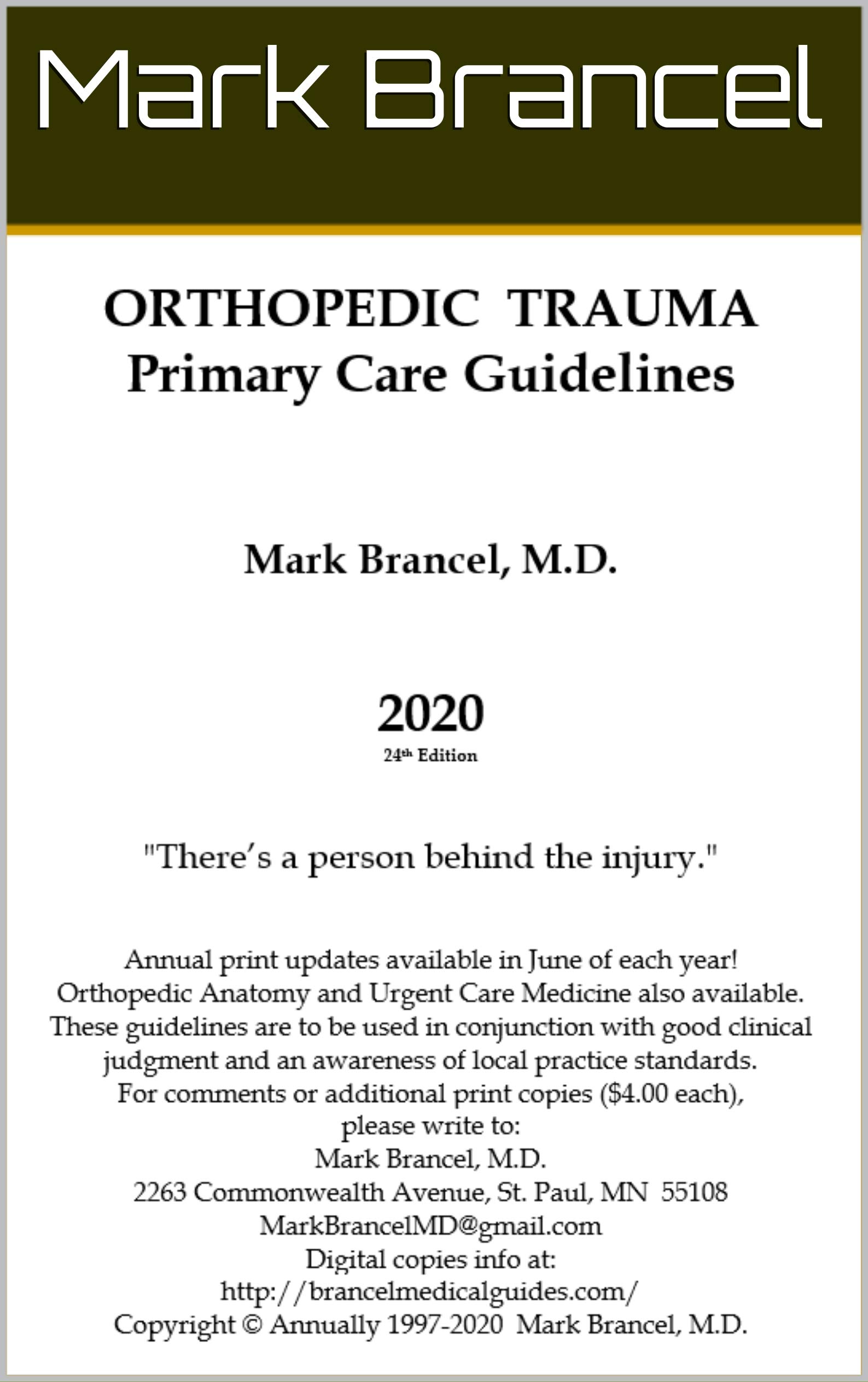 Orthopedic Trauma Primary Care Guidelines by Mark Brancel Goodreads