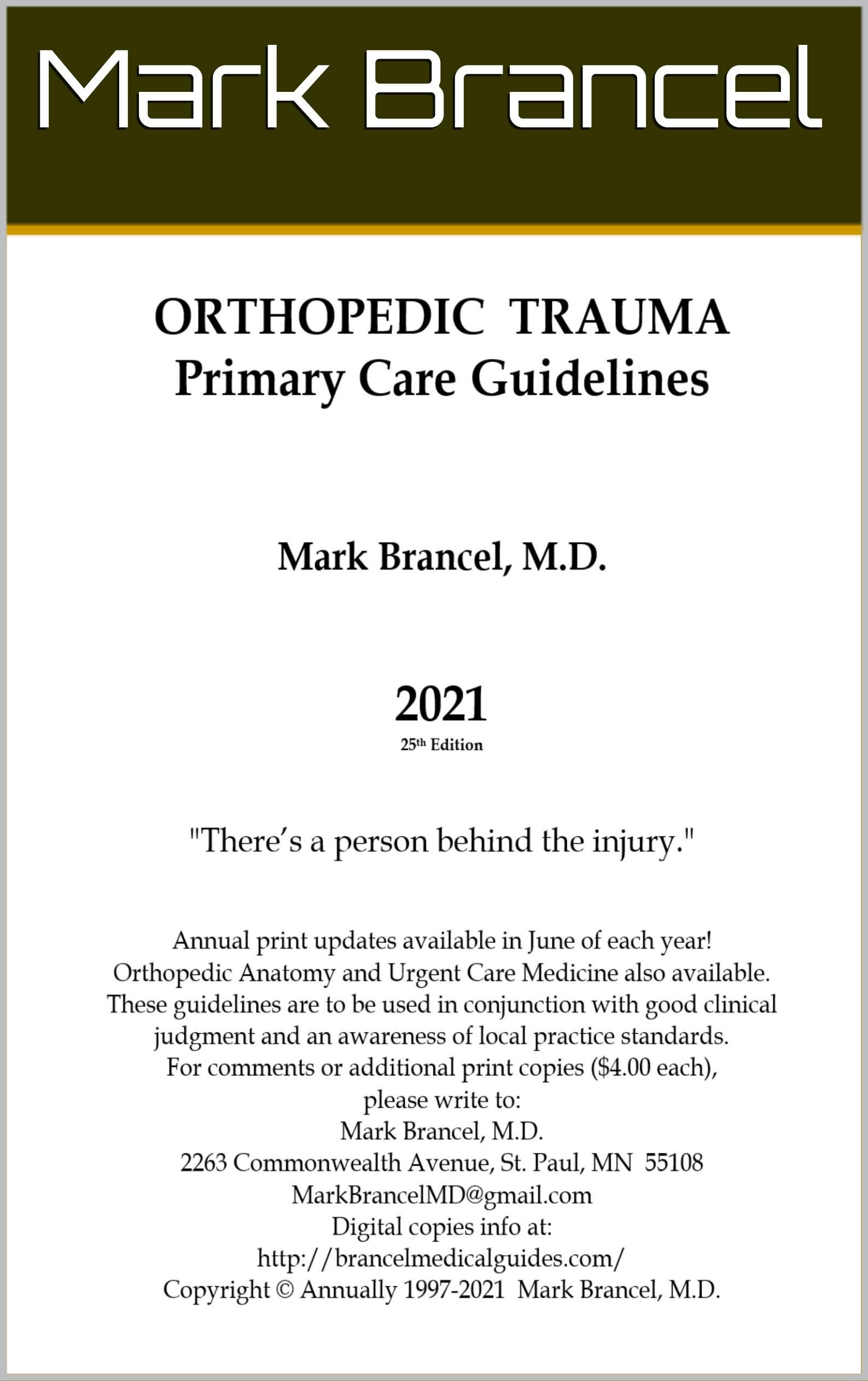 Orthopedic Trauma Primary Care Guidelines 2021, 25th Annual Edition