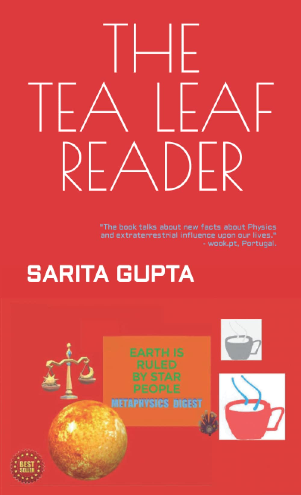 The Tea Leaf Reader (Metaphysics Digest) by Sarita Gupta Goodreads