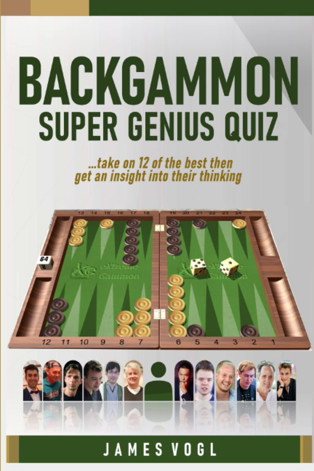 Backgammon Super Genius Quiz Take on 12 of the best then get an