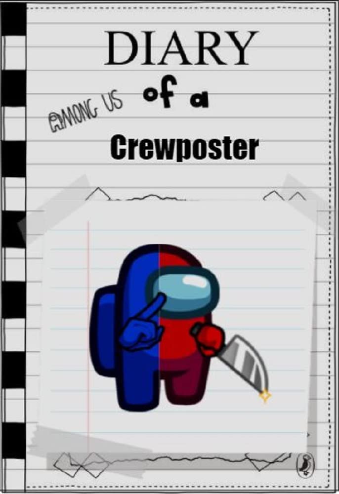 Diary of an Among Us Crewposter Book 3 Part 1