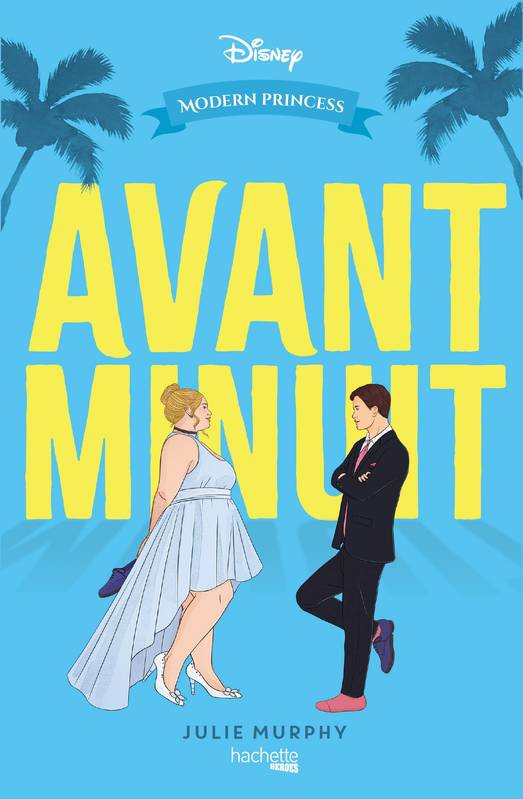Avant minuit (Modern Princess #1)