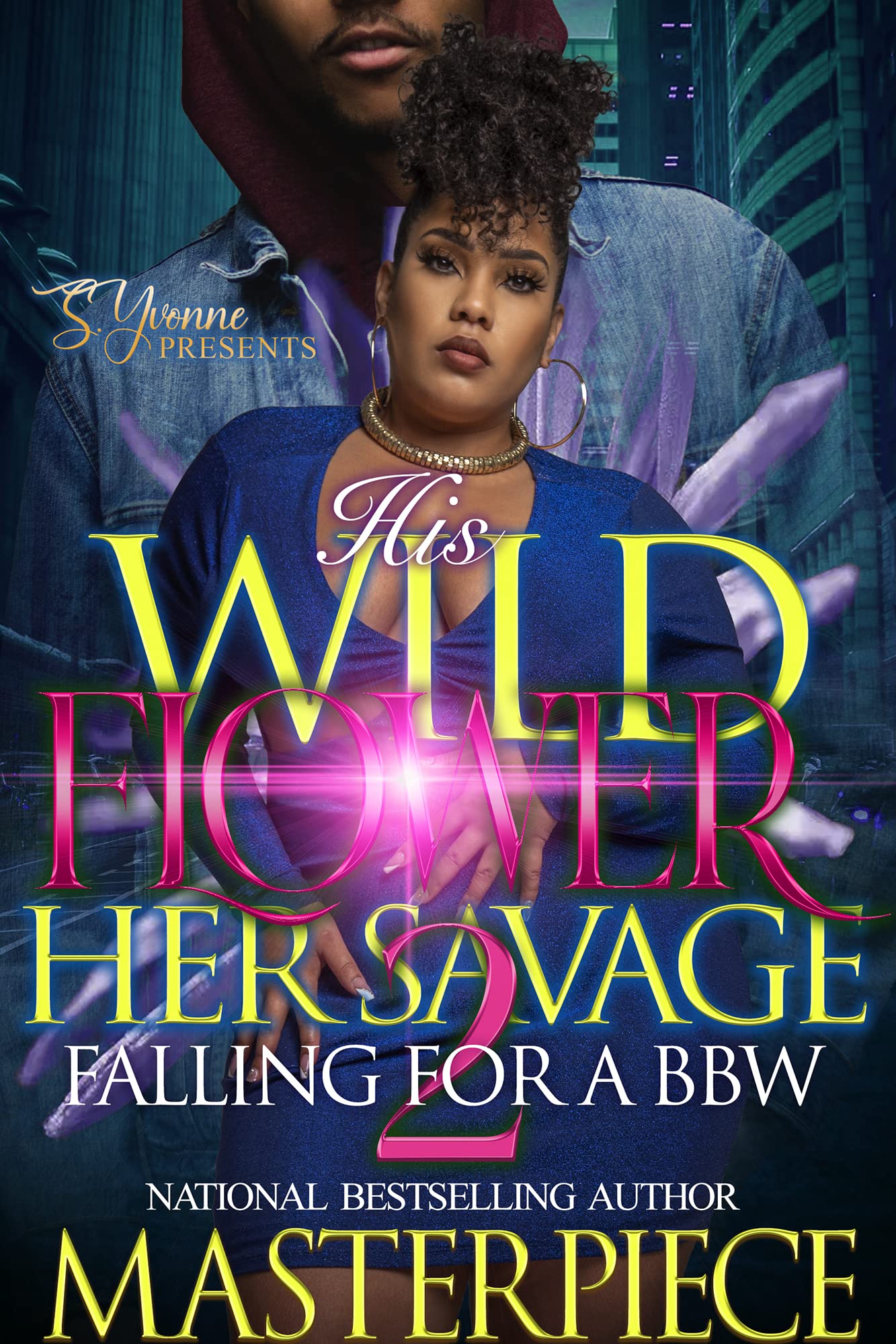 His Wildflower Her Savage 2: Falling For A BBW