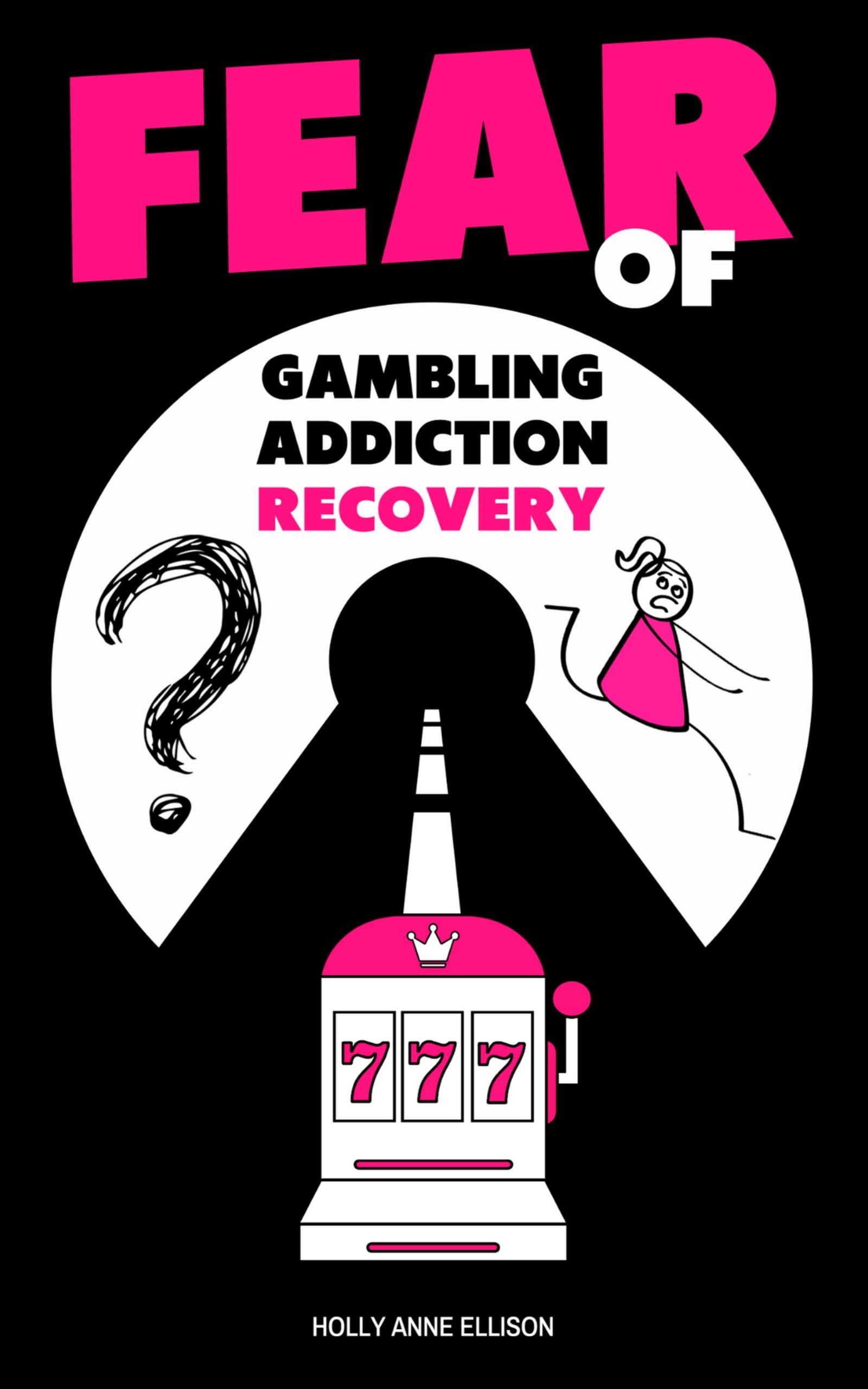 Fear of Gambling Addiction Recovery Help for Women Addicted Gamblers