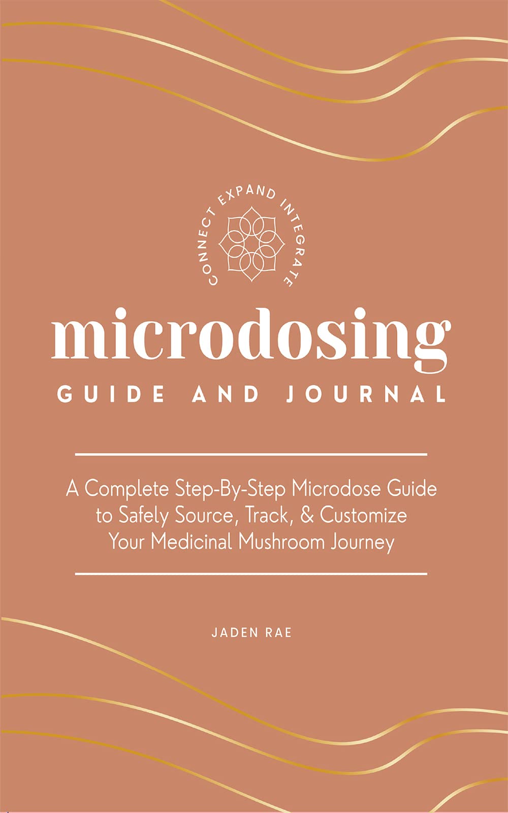 Microdosing Guide and Journal : A Complete Step-By-Step Microdose Guide ...
