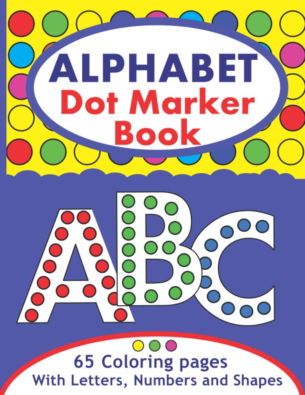 Alphabet Dot Marker Book Large ABC Dot Marker Activity Coloring Book
