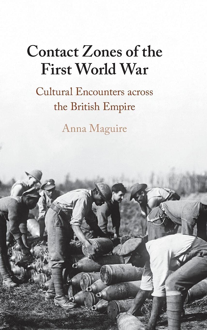 Contact Zones of the First World War: Cultural Encounters across the ...