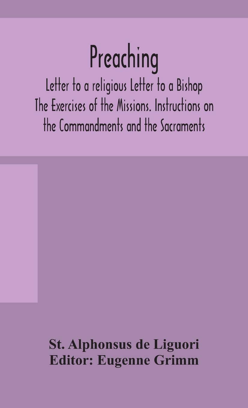 Preaching. Letter to a religious Letter to a The Exercises of
