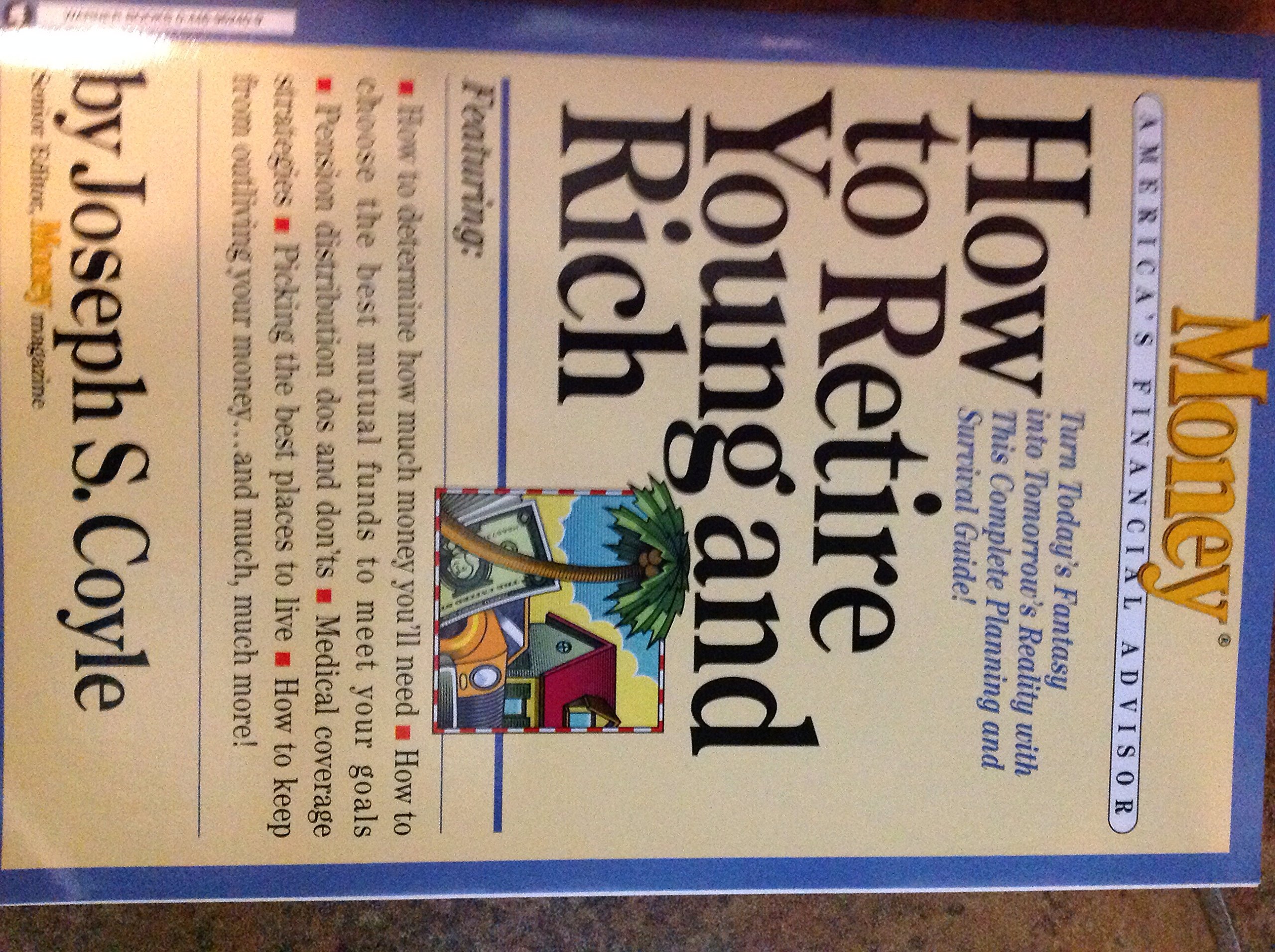 How to Retire Young and Rich by joseph-s-and-schurenberg-eric-coyle ...