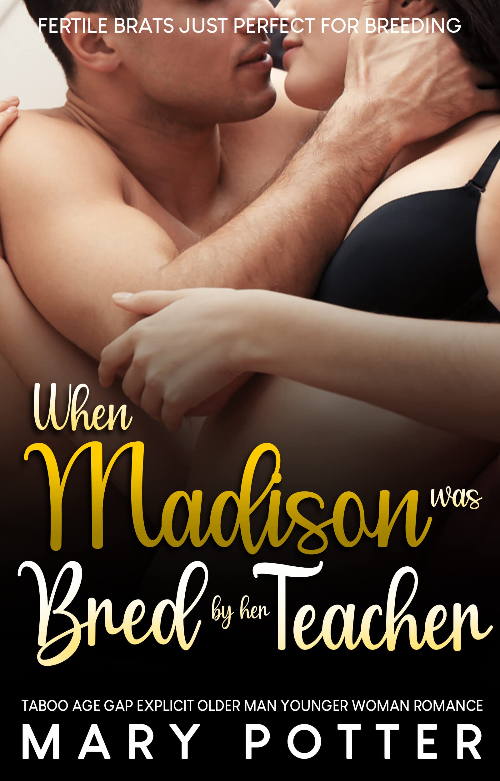 When Madison was Bred by Her Teacher