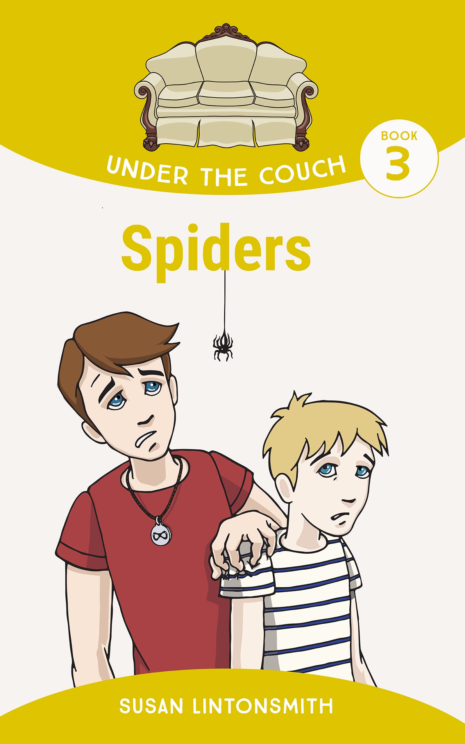 Spiders (Under the Couch Book 3) by Susan Lintonsmith Goodreads