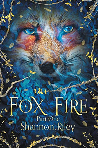 Fox Fire: Part One