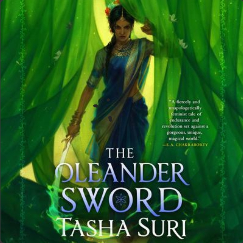 The Oleander Sword (The Burning Kingdoms, #2)