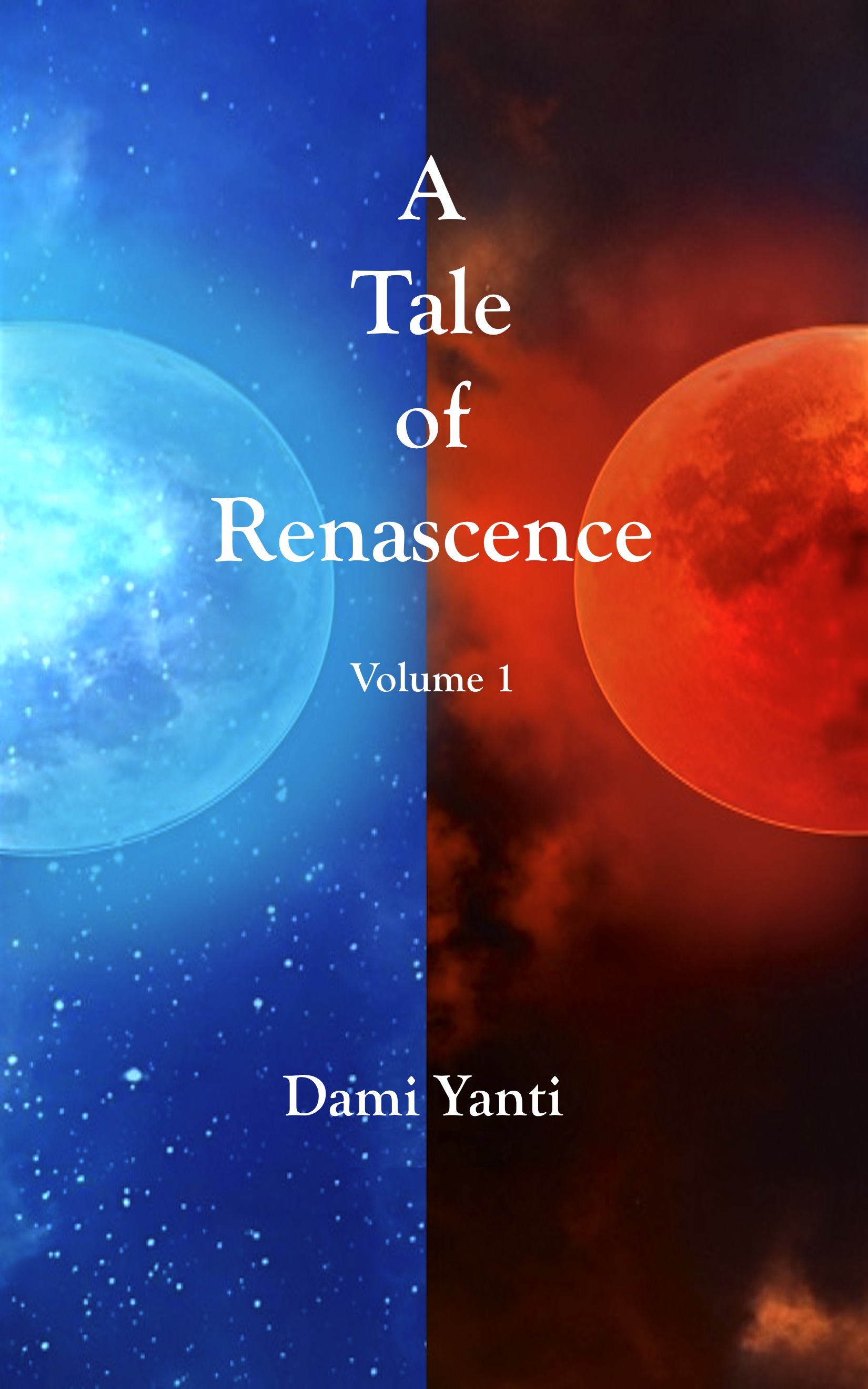 A Tale of Renascence