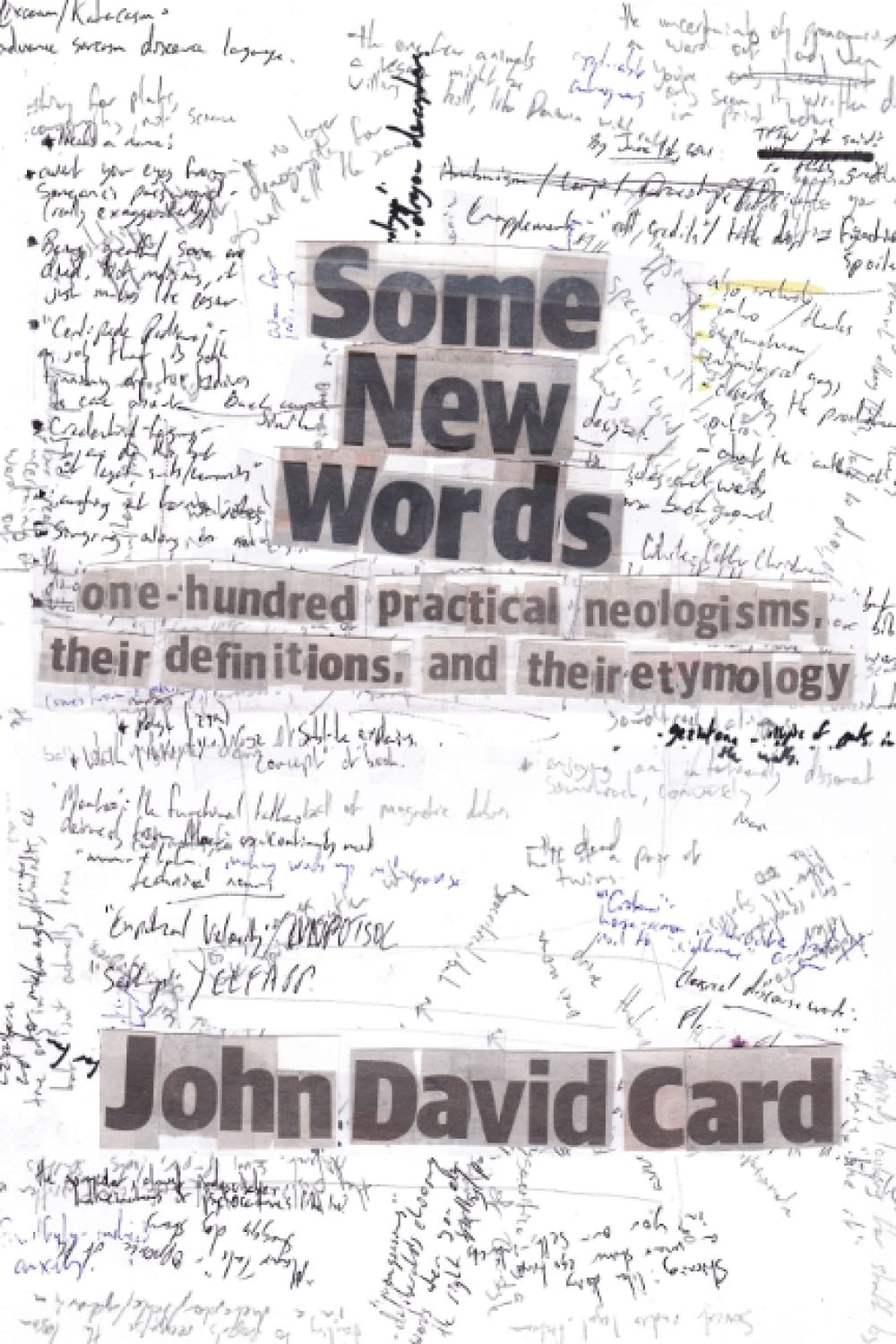 Some New Words onehundred practical neologisms, their definitions