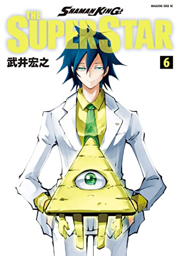 SHAMAN KING THE SUPER STAR 6 book cover