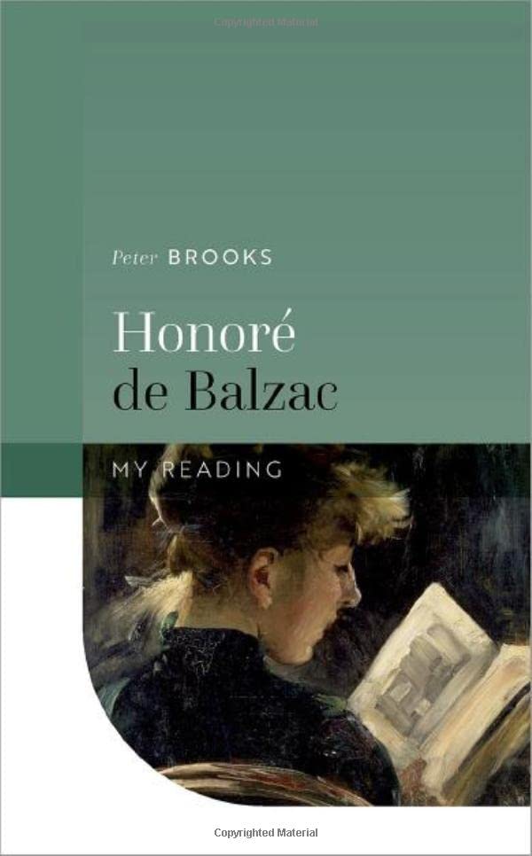 Honoré de Balzac My Reading by Peter Brooks Goodreads