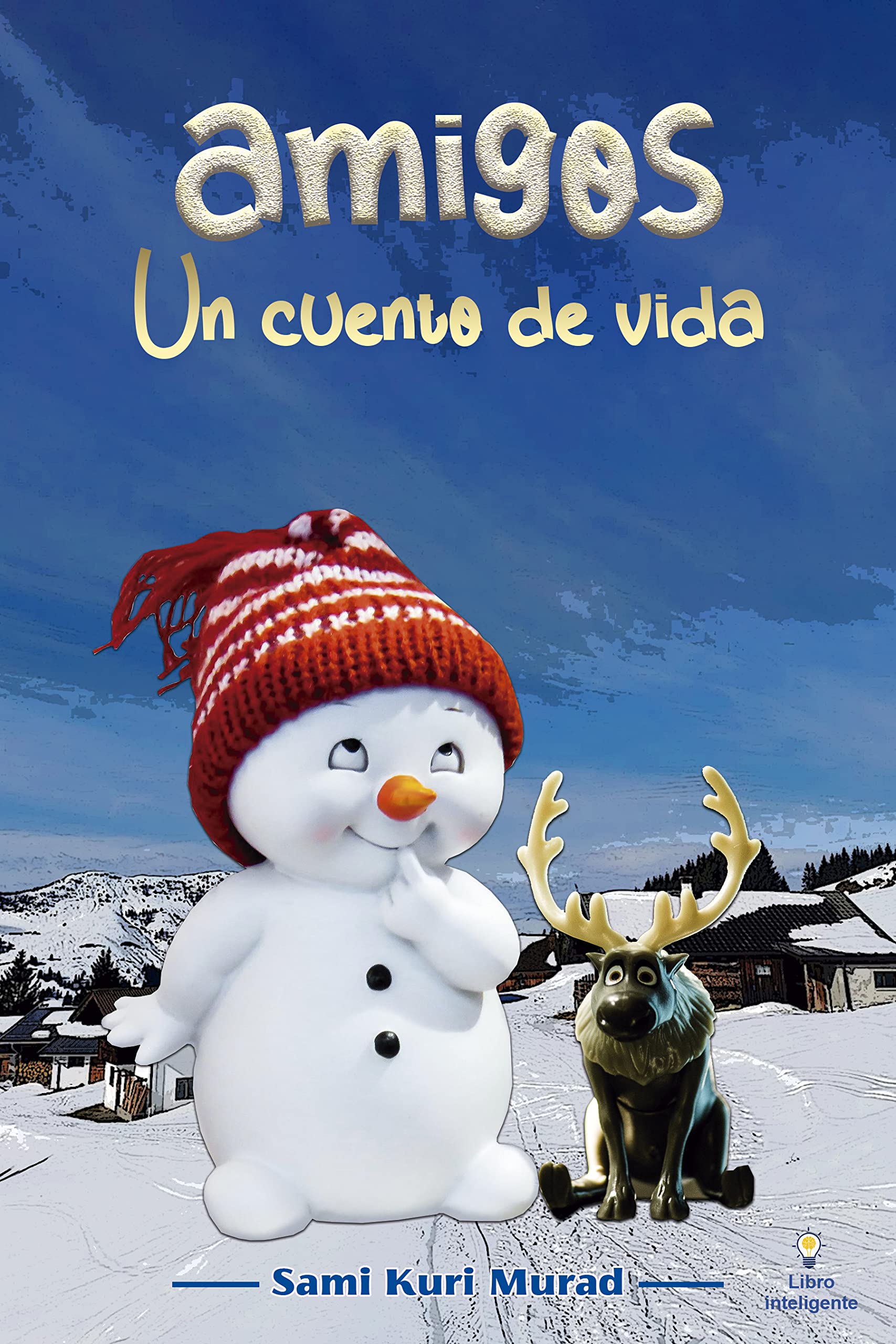 Amigos: Un cuento de vida