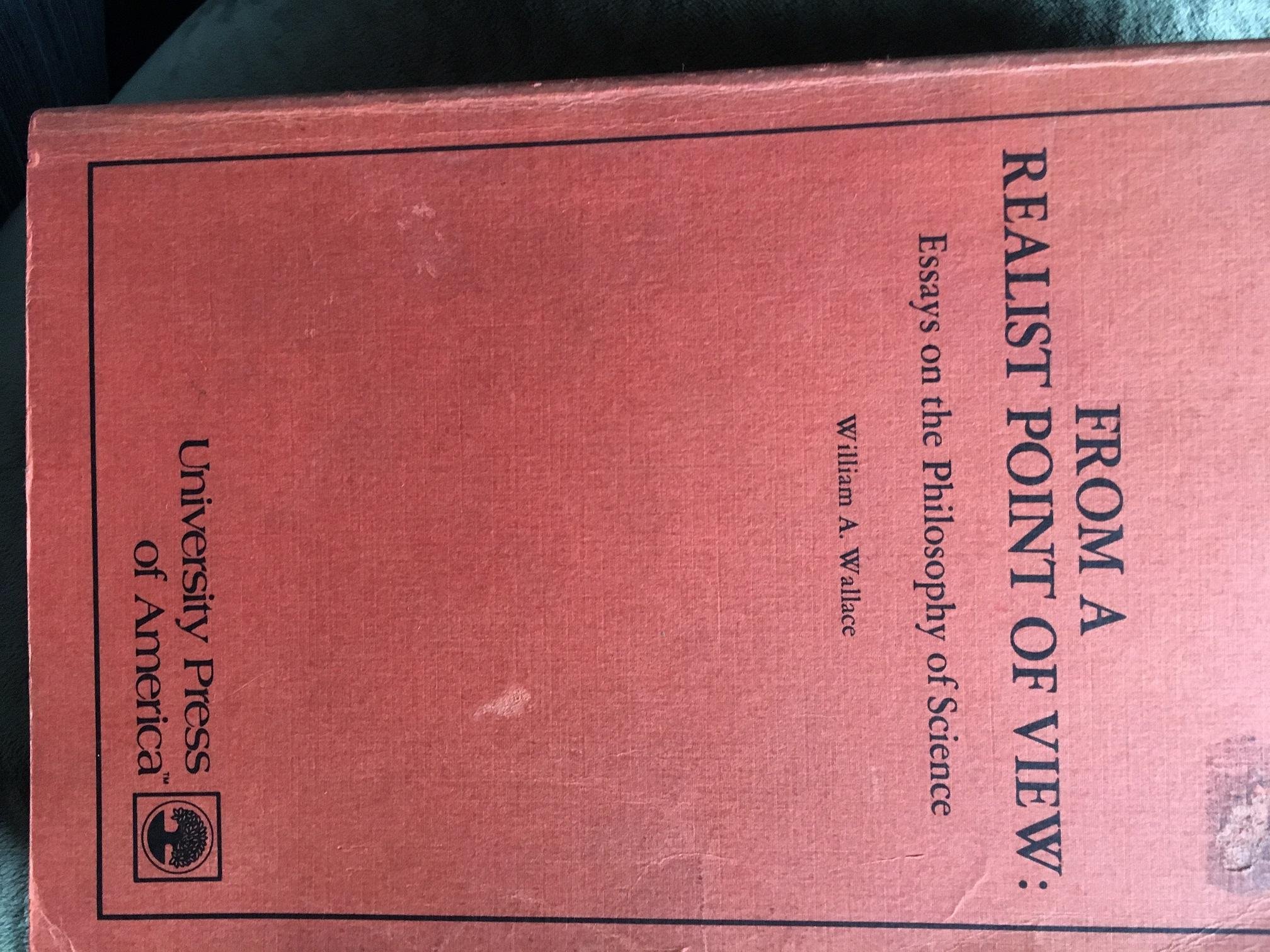 From a realist point of view Essays on the philosophy of science by