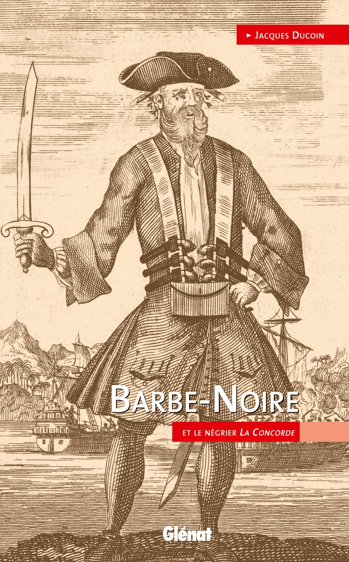 Barbe-Noire: et le négrier La Concorde (Hommes et océans) by Jacques ...