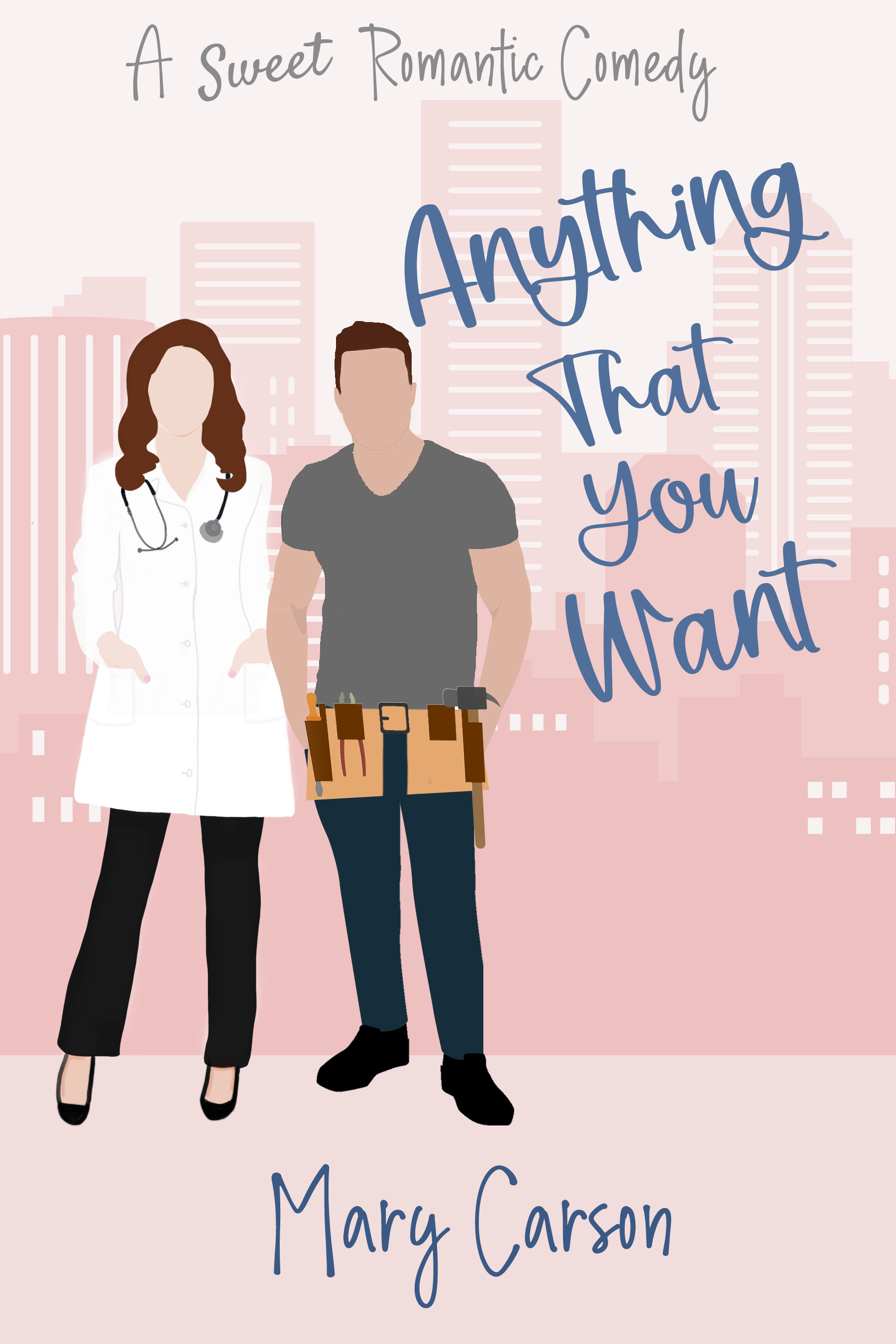 Anything That You Want