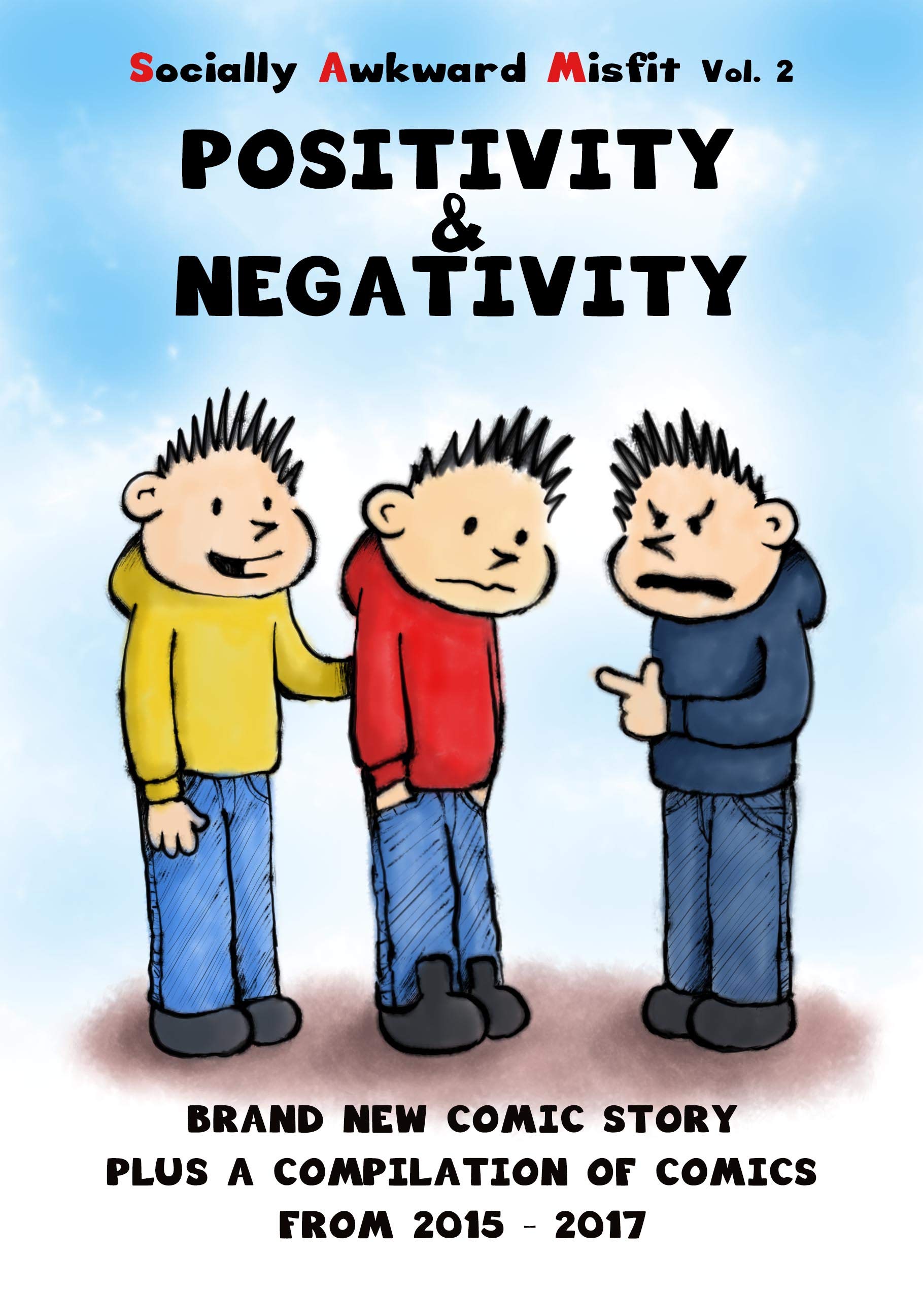 Positivity and Negativity: Socially Awkward Misfit Compilation Volume 2 ...