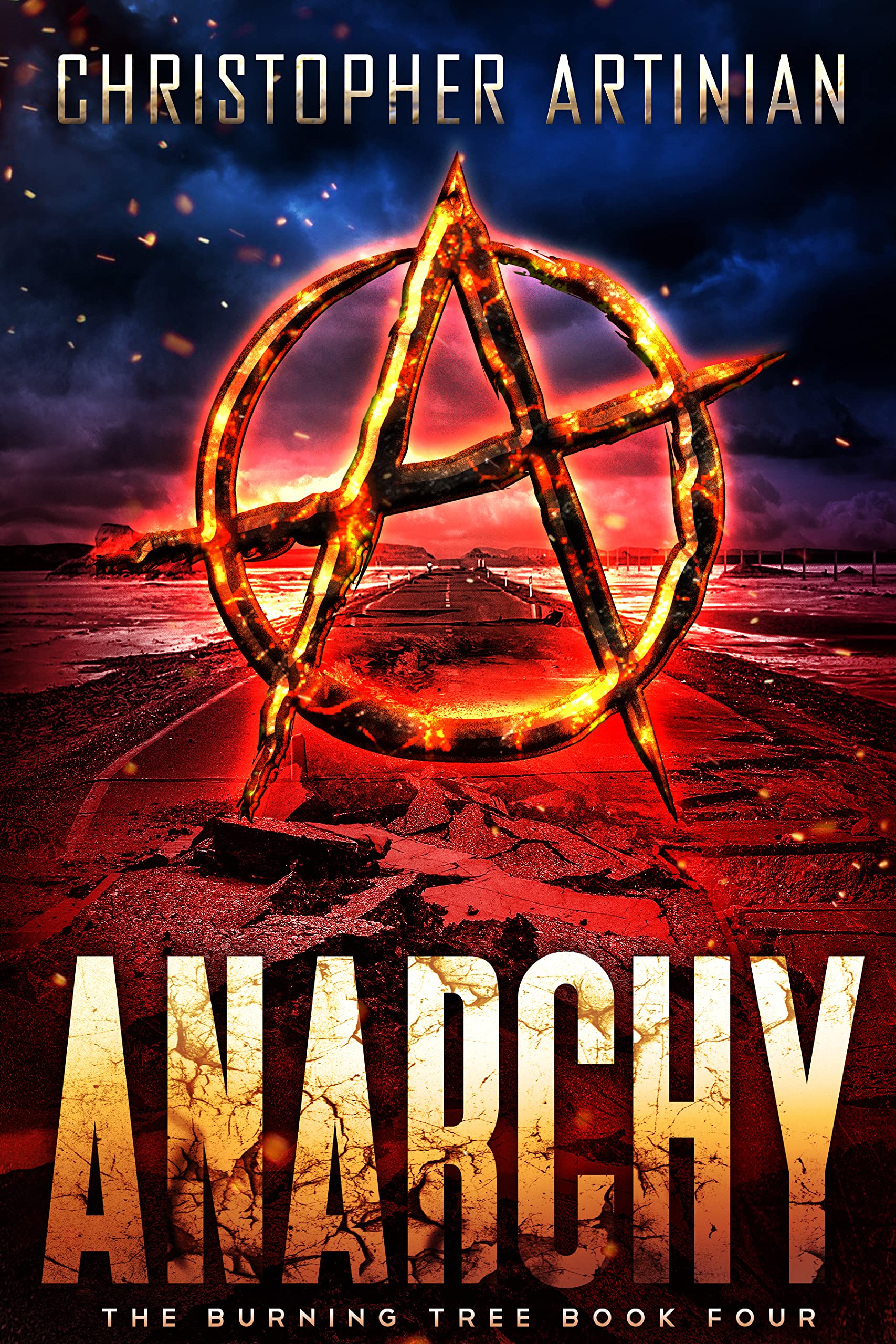 The Burning Tree - Anarchy: Book 4 of the Post-Apocalyptic Disaster series