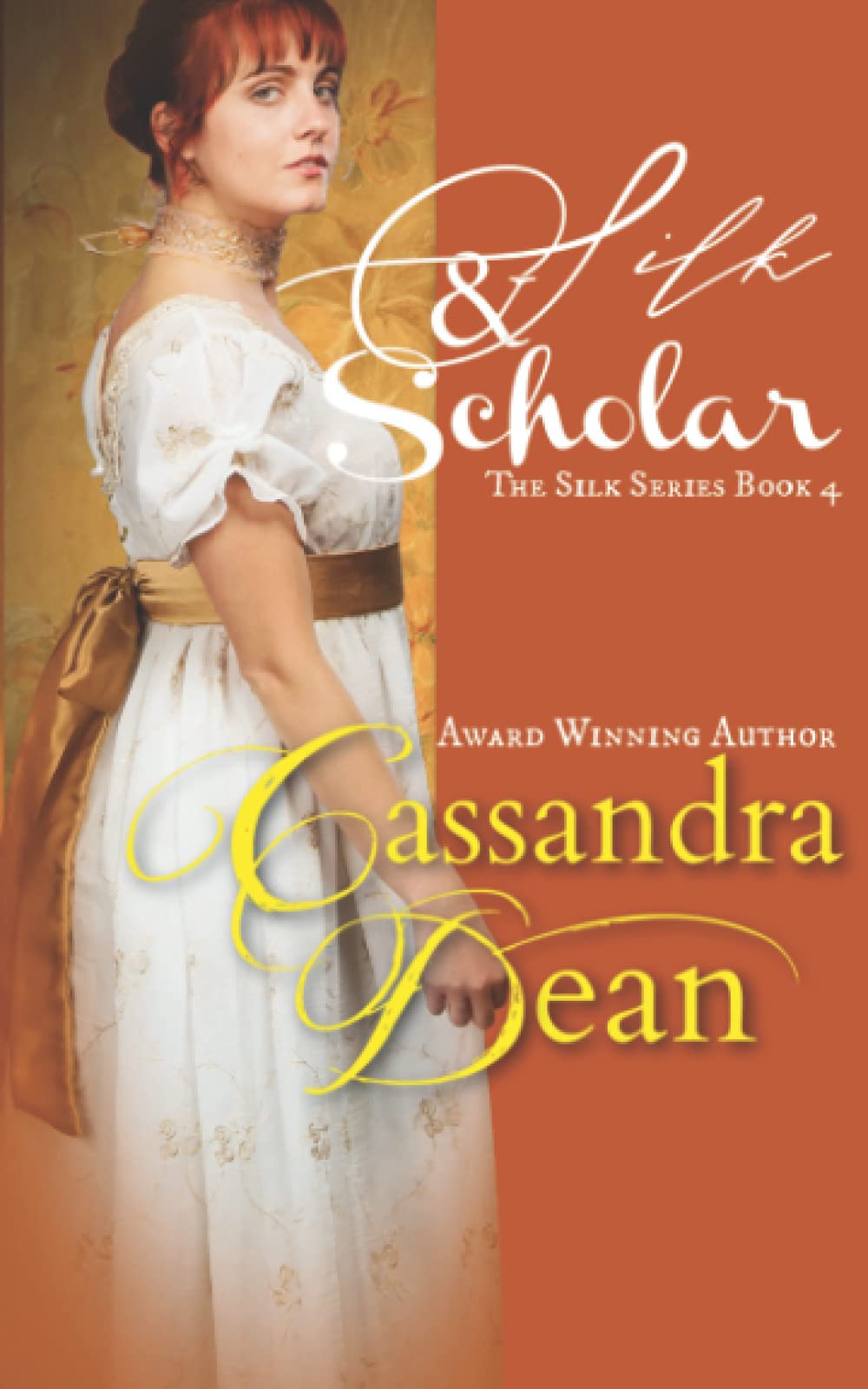 Silk & Scholar (The Silk Series Book 4) book cover