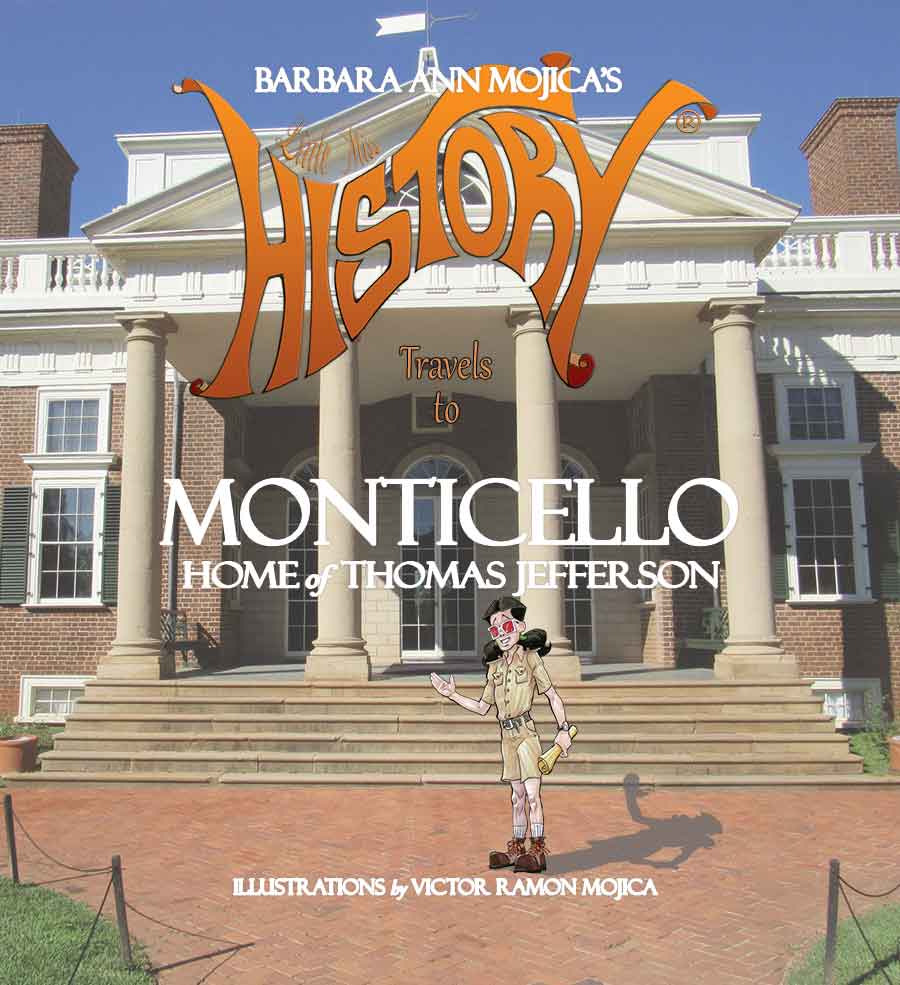 Little Miss History Travels to Monticello Home of Thomas Jefferson
