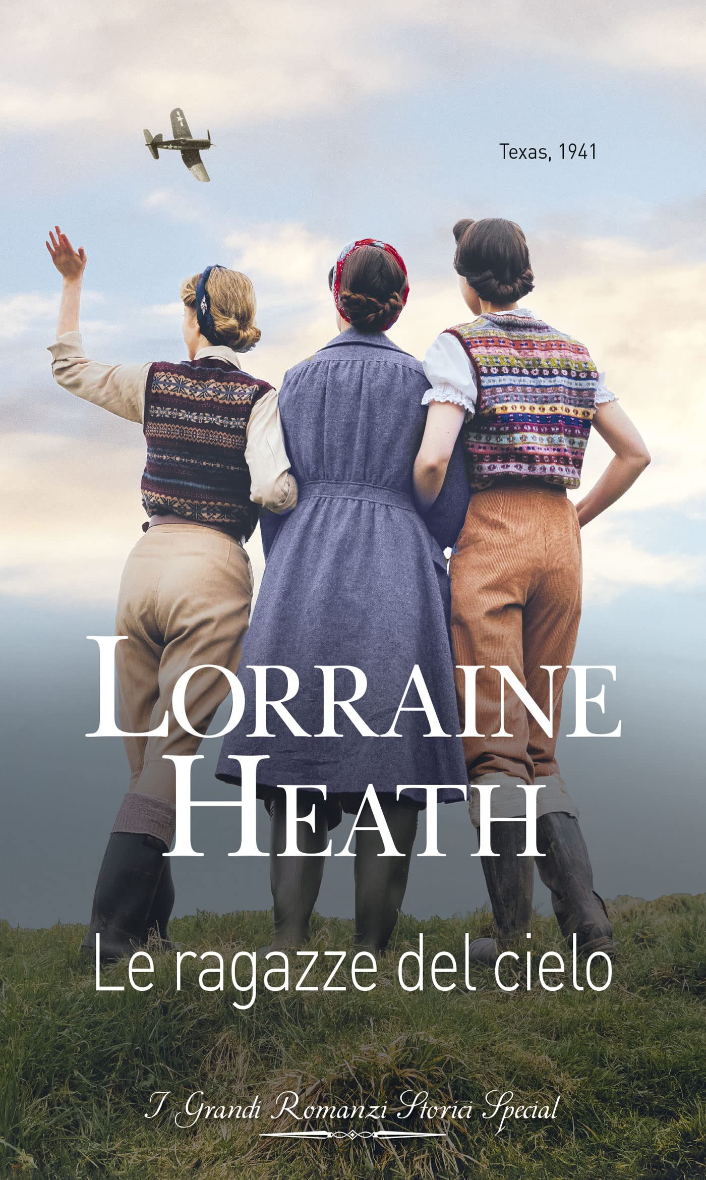 Le ragazze del cielo (Italian Edition) by Lorraine Heath Goodreads