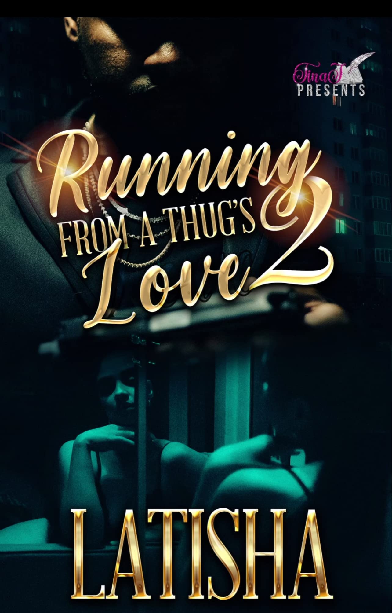 Running From a Thug's Love 2 book cover