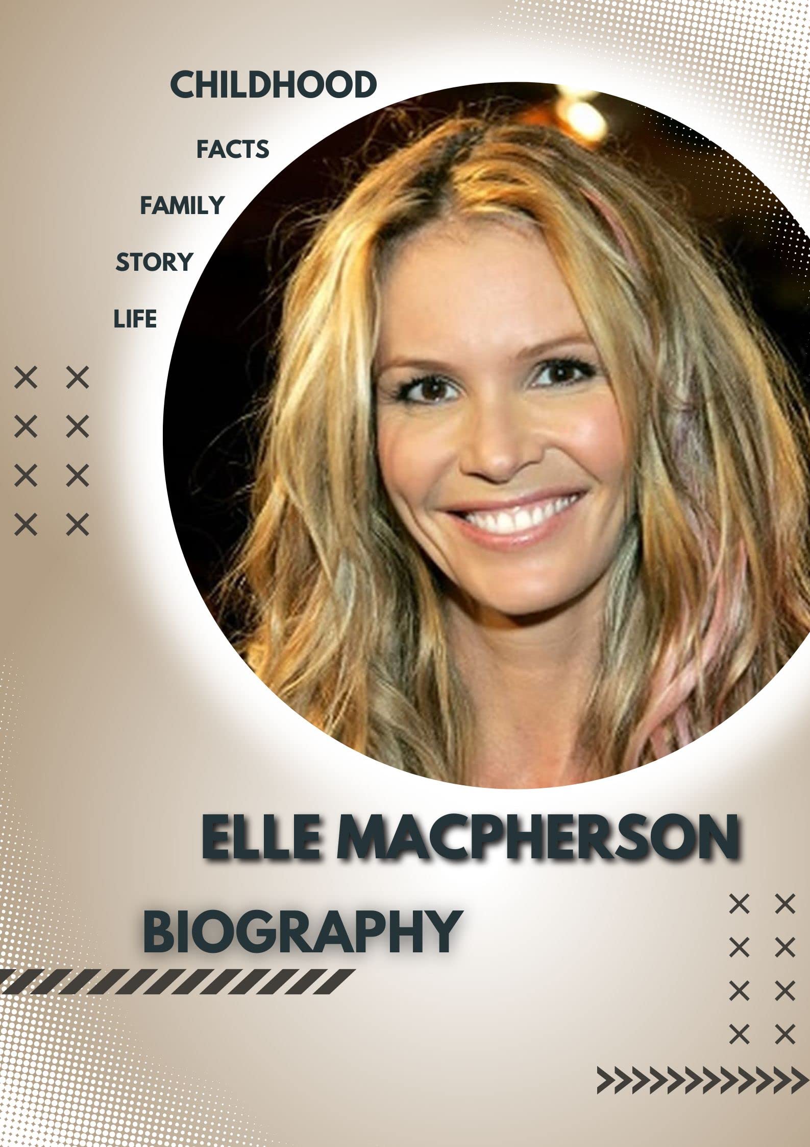 Elle Macpherson Biography: Childhood Story and ascent of Star by Alanti