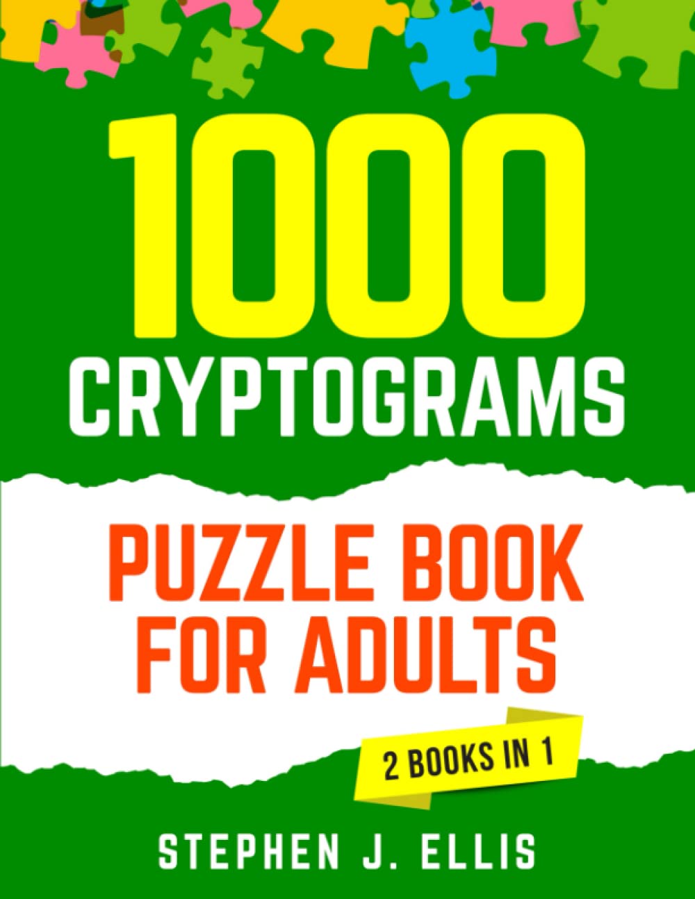 1000 Cryptograms Puzzle Book for Adults (2 Books in 1) The Ultimate