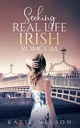 Seeking Real Life Irish RomCom book cover