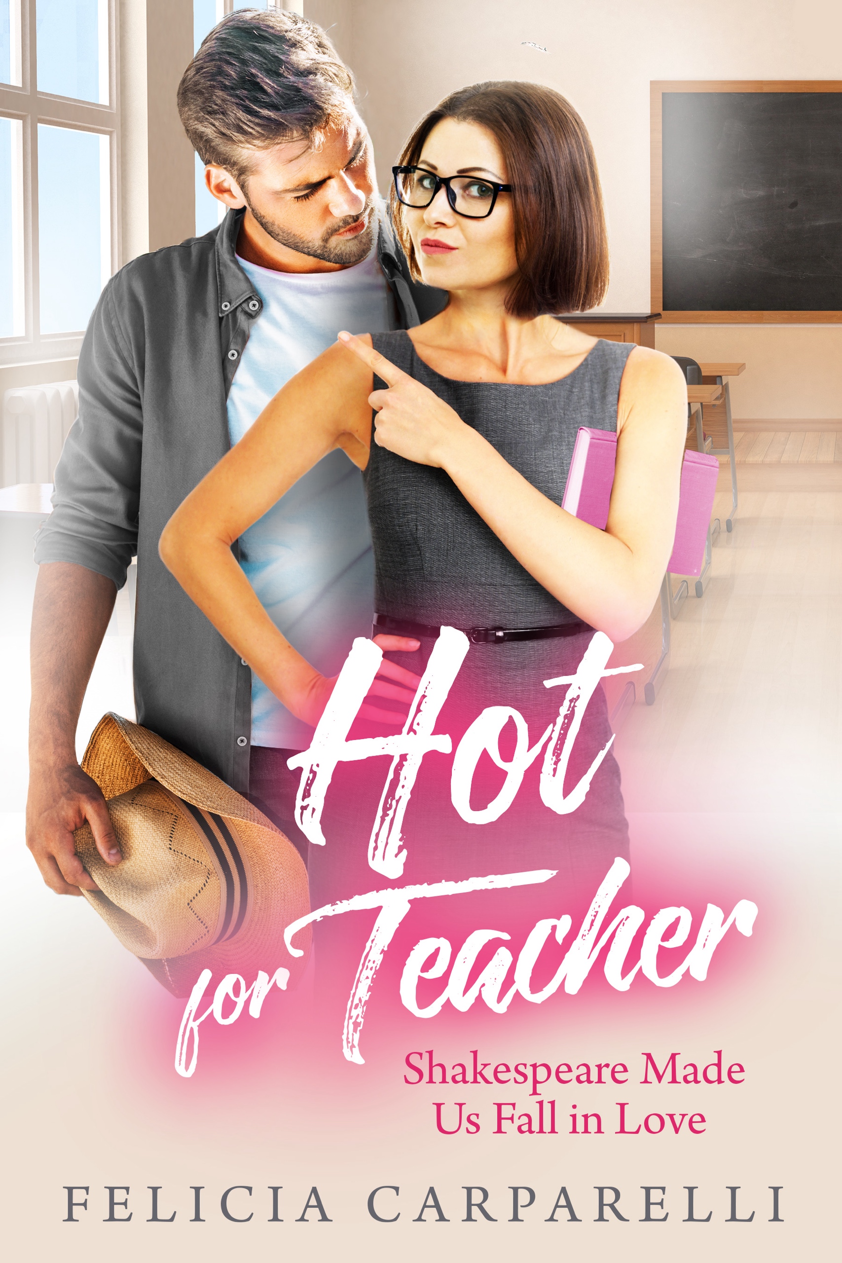 Hot for Teacher - Shakespeare Made Us Fall in Love