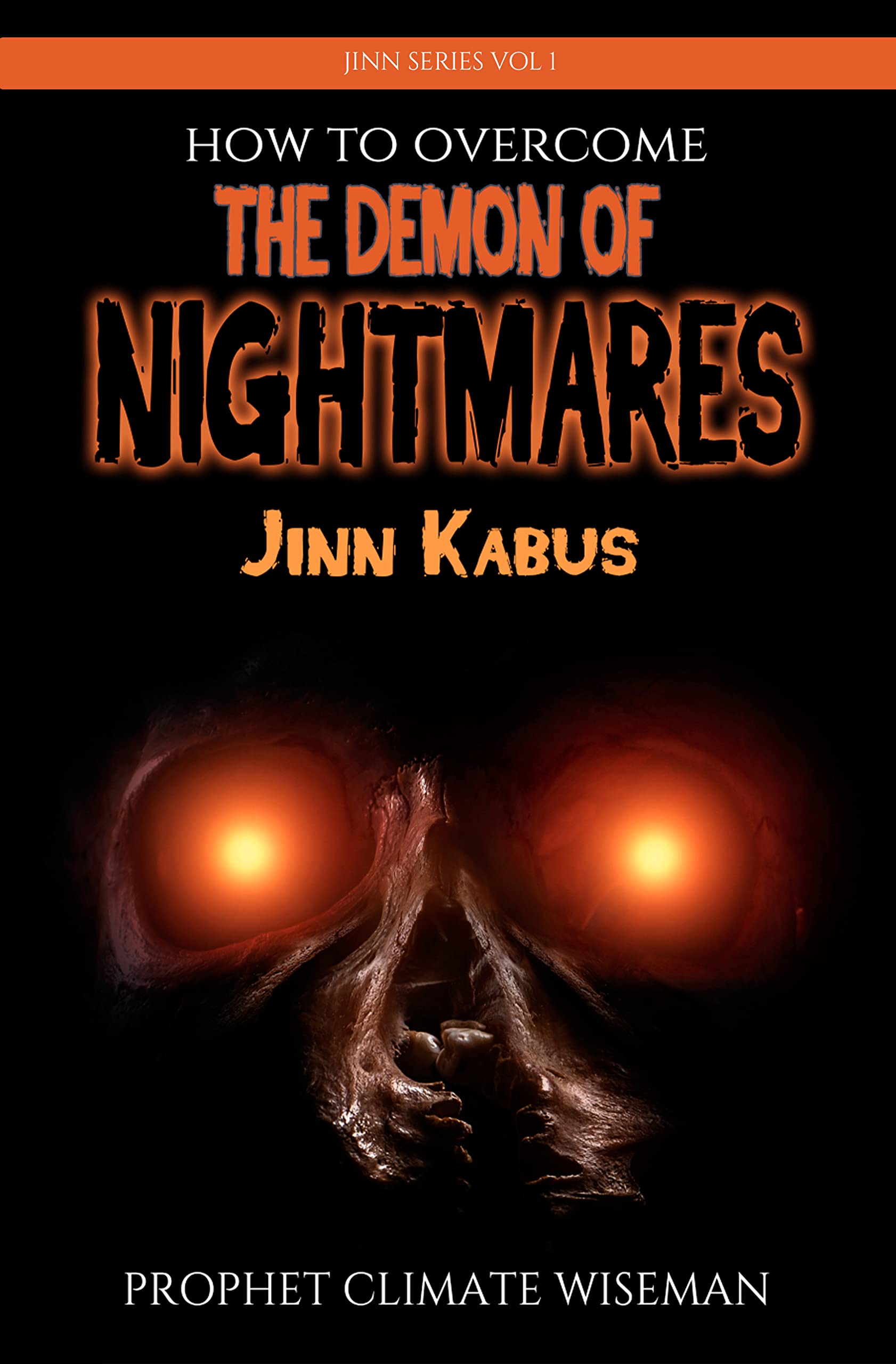 How To Overcome The Demon Of Nightmares: Jinn Kabus by Climate Wiseman ...