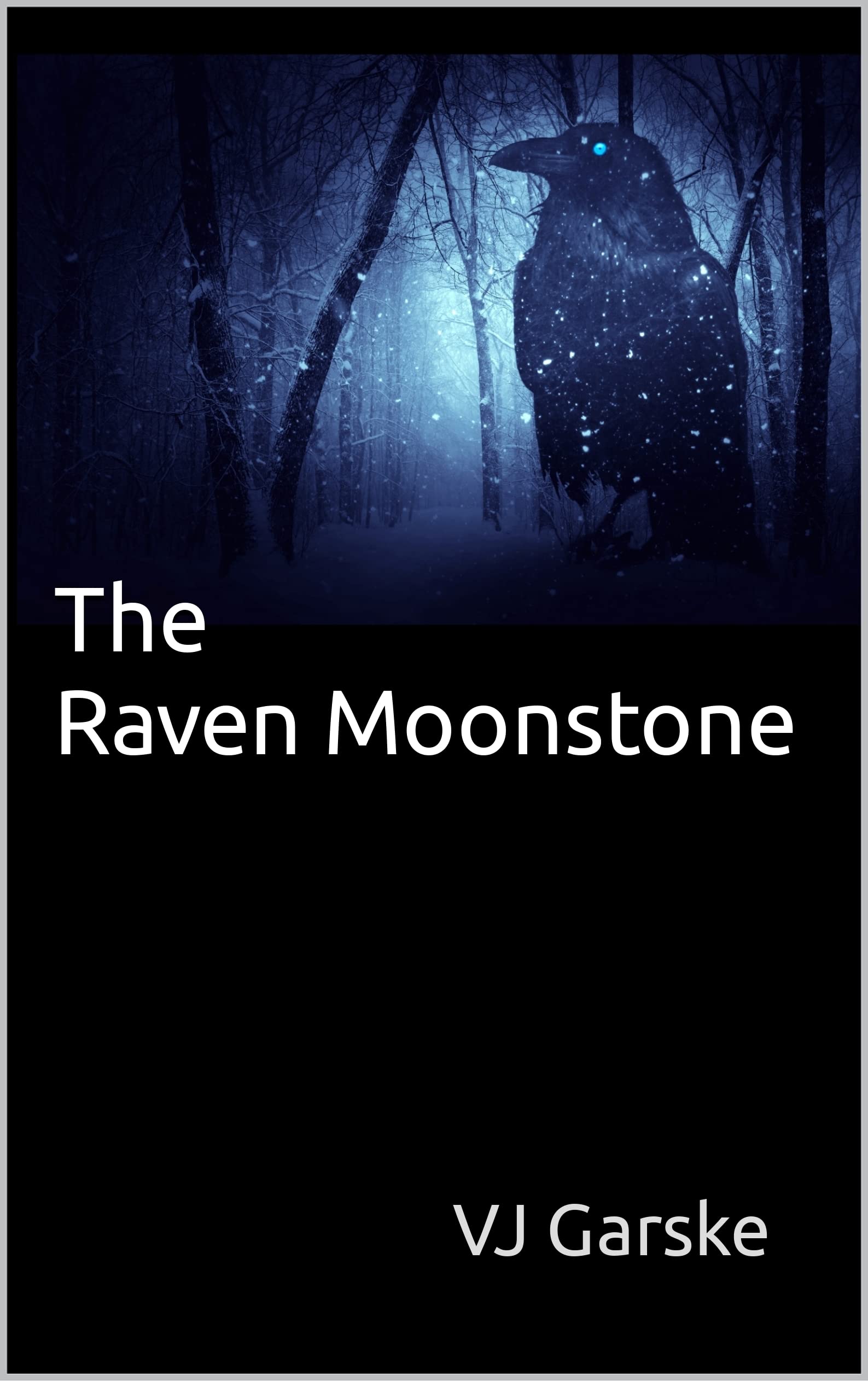 The Raven Moonstone