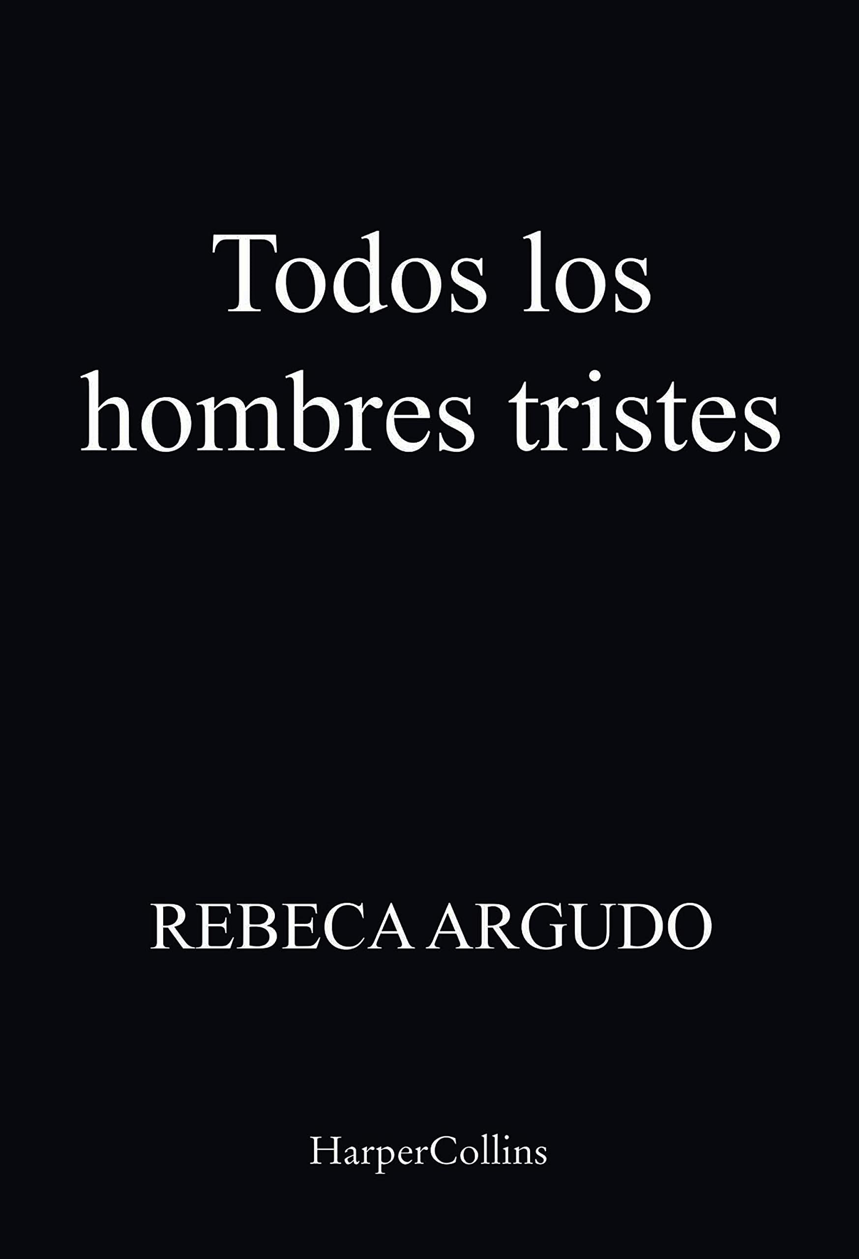 Todos los hombres tristes